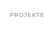 PROJEKTE